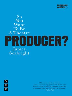 cover image of So You Want to be a Theatre Producer?